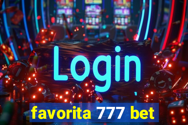 favorita 777 bet